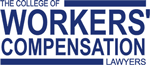 The College of Workers' Compensation Lawyers